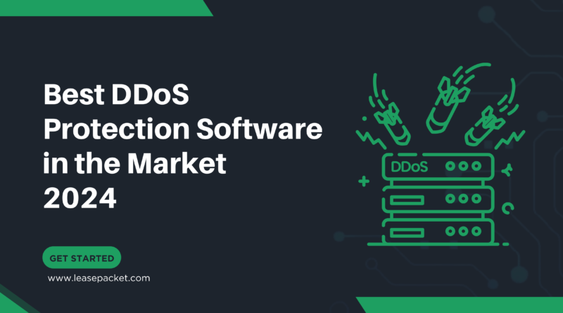 Best DDoS Protection Software in the Market 2024